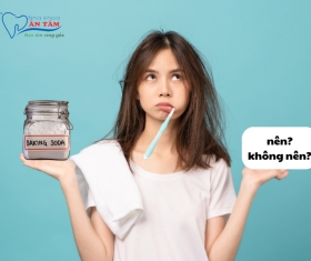 NHA KHOA BẢO TỒN - LÀM TRẮNG RĂNG BẰNG BAKING SODA CÓ HẠI KHÔNG?