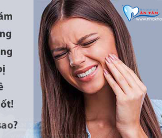 SAU KHI TRÁM RĂNG BỊ Ê BUỐT PHẢI LÀM SAO?